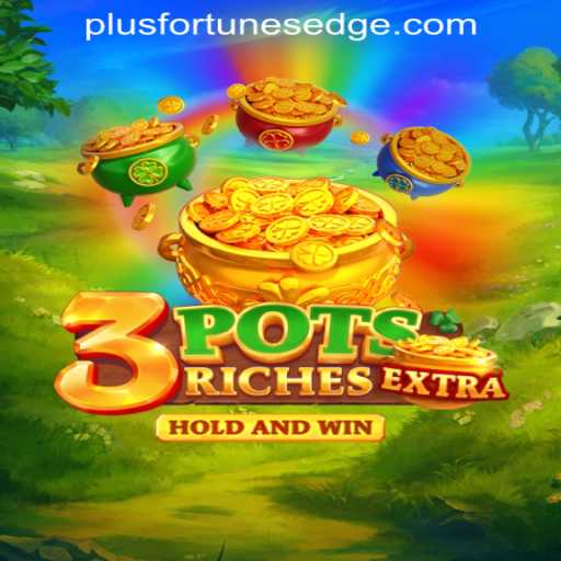 3potsExtra: A Deep Dive into the New Gaming Phenomenon by Fortune's Edge Gaming