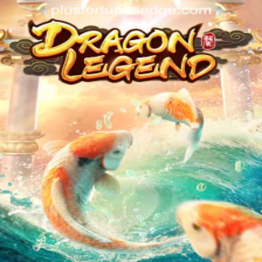 DragonLegend: A Gateway to the Realm of Fortune's Edge Gaming